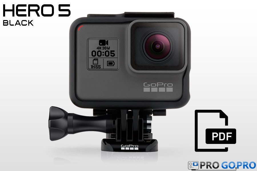 Инструкция к камере GoPro Hero5 black